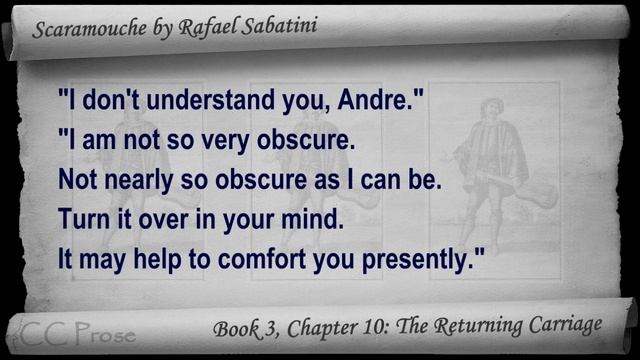 Book 3 - Chapter 10 - Scaramouche by Rafael Sabatini - The Returning Carriage смотреть онлайн