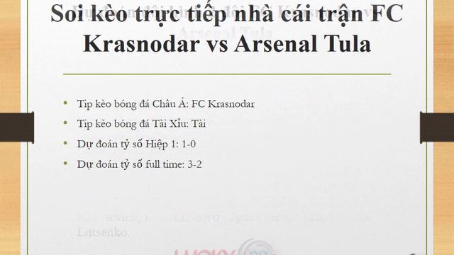 Dự đoán kèo FC Krasnodar vs Arsenal Tula – 19/08/2020 – Lucky88 смотреть онлайн