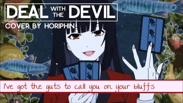 ENGLISH「Deal with the Devil」Cover | Kakegurui OP 【horiphin】 смотреть онлайн