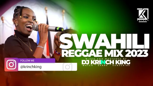BEST SWAHILI REGGAE MIX | +40 MIN OF NONSTOP REGGAE GOSPEL MIX | DJ KRINCH KING смотреть онлайн