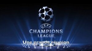UEFA - Champions League Anthem