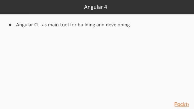 JS Choice Made Easy–Angular v. React v. Vue: Introduction to Angular 4| packtpub.com смотреть онлайн