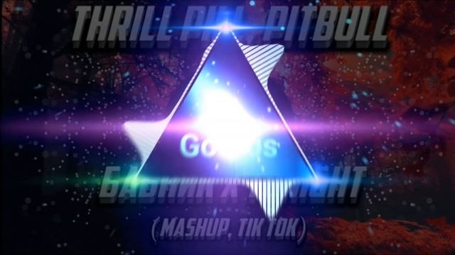 Thrill Pill , Pitbull - Бабник х Tonight (Tiktok Remix) смотреть онлайн