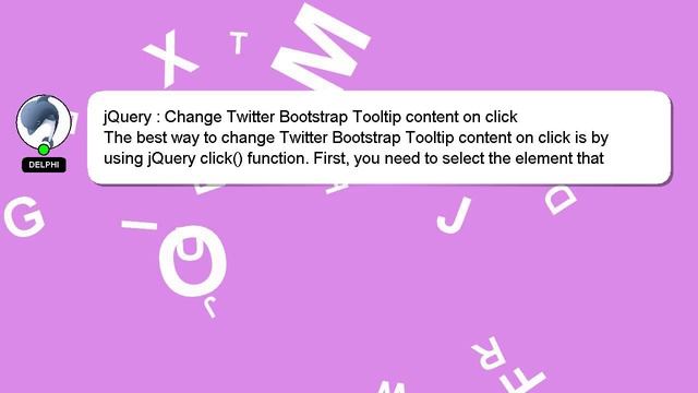 jQuery : Change Twitter Bootstrap Tooltip content on click смотреть онлайн