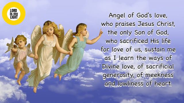 PRAYER TO MY GUARDIAN ANGEL - (A very powerful prayer) смотреть онлайн