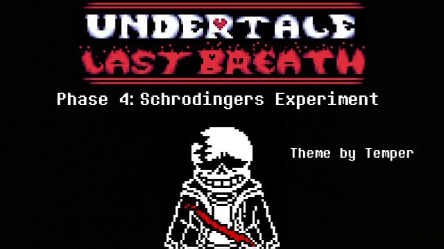 Undertale Last Breath UST - Phase 4c: Schrodingers Experiment смотреть онлайн