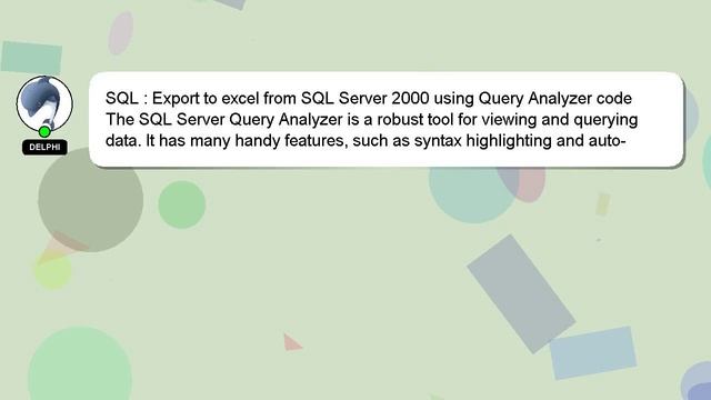 SQL : Export to excel from SQL Server 2000 using Query Analyzer code смотреть онлайн