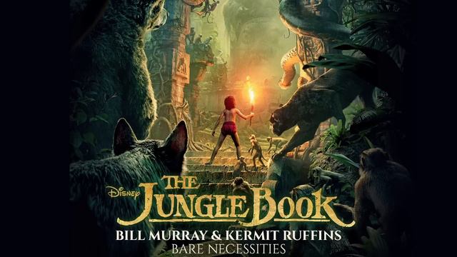 Bill Murray, Kermit Ruffins - The Bare Necessities (From "The Jungle Book" (Audio Only)) смотреть онлайн