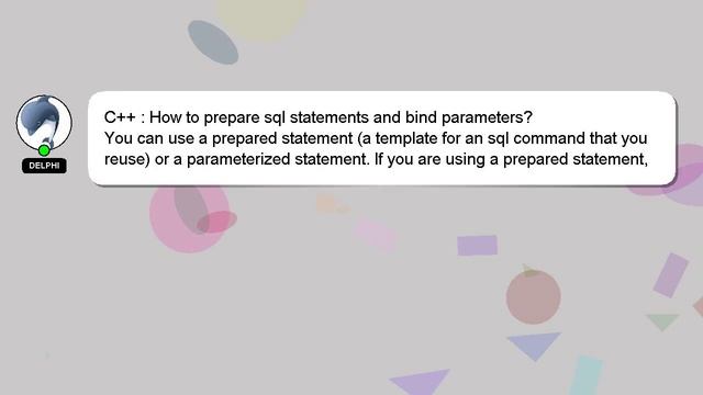 C++ : How to prepare sql statements and bind parameters? смотреть онлайн