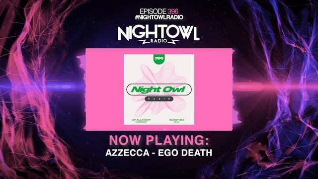 Habstrakt, Wuki - Night Owl Radio 396 смотреть онлайн