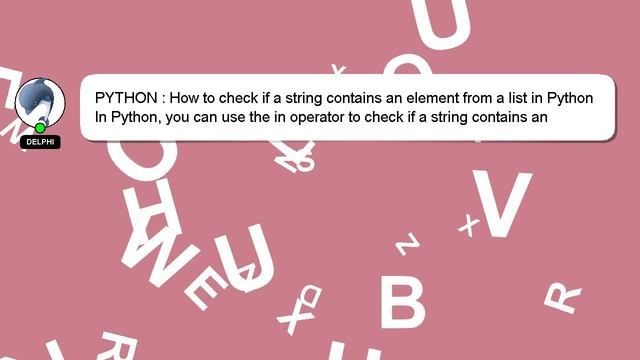 PYTHON : How to check if a string contains an element from a list in Python смотреть онлайн