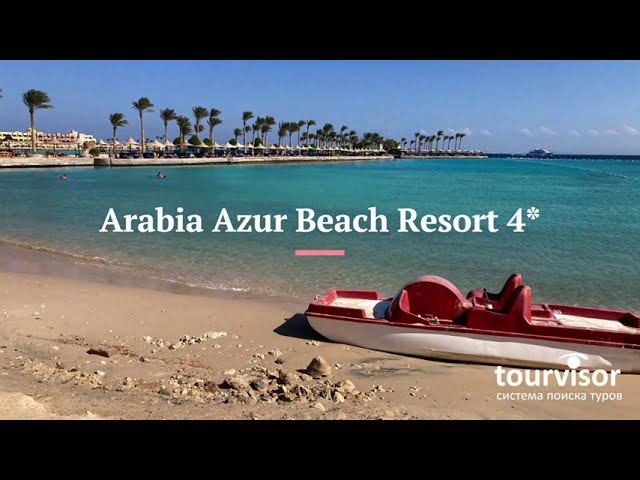 Arabia Azur Beach Resort смотреть онлайн