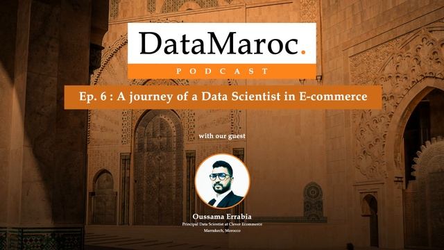 Ep.6 : A journey of a Data Scientist in E-commerce (in Darija) смотреть онлайн