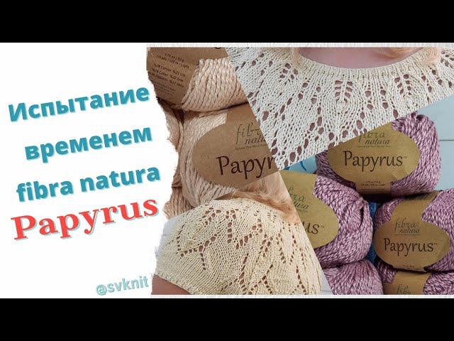Fibra Natura Papyrus испытание временем, эксплуатация изделия из Papyrus/мой отзыв о пряже Papyrus