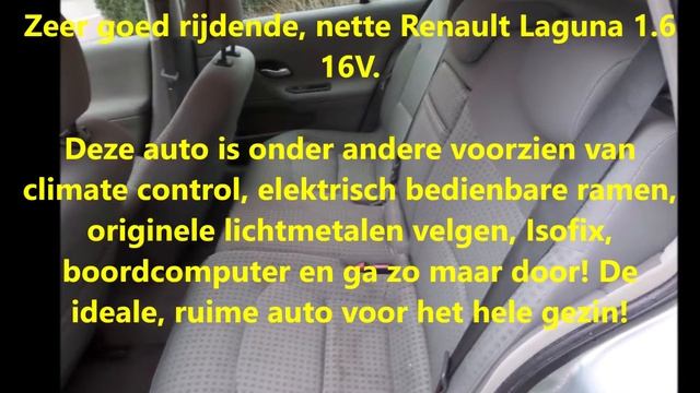 Vree Car Trading. Renault Laguna 1.6 16V GRAND TOUR BJ2003, APK 10-2019 (VERKOCHT) смотреть онлайн