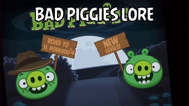 Bad Piggies Lore смотреть онлайн