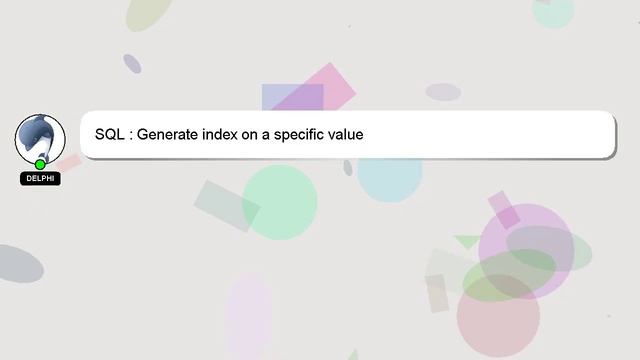 SQL : Generate index on a specific value смотреть онлайн