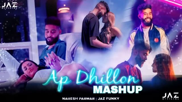 AP Dhillon Mashup 2023 | Naresh Parmar | Best Of AP Dhillon Songs 2023 | Jaz Funky #2023 #remix смотреть онлайн