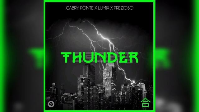 Gabry Ponte, LUM!X Prezioso - Thunder