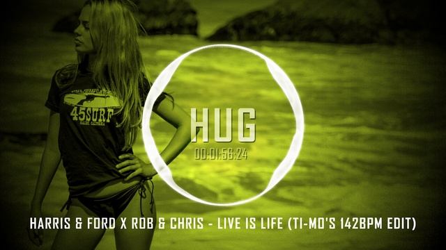 Harris & Ford x Rob & Chris - Live Is Life (Ti-Mo's 142BPM Edit) смотреть онлайн
