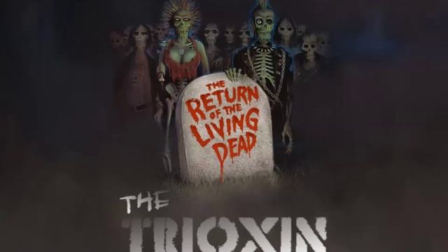 Return Of The Living Dead: The Trioxin Theme (Main Title) By Francis Haines  (1985)