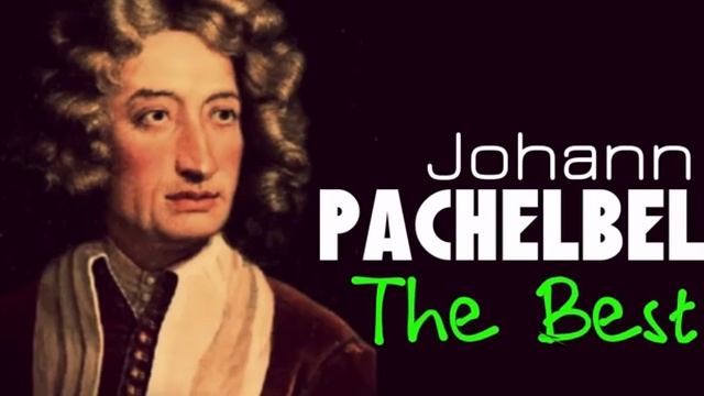 The Best of Pachelbel. 1 Hour of Top Classical Baroque Music. HQ Recording Canon In D. смотреть онлайн