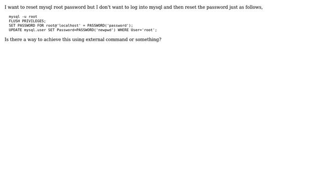 Ubuntu: How to reset mysql root password without logging into mysql? смотреть онлайн