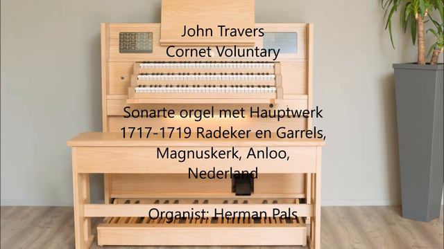 John Travers Cornet Voluntary (Hauptwerk organ) смотреть онлайн
