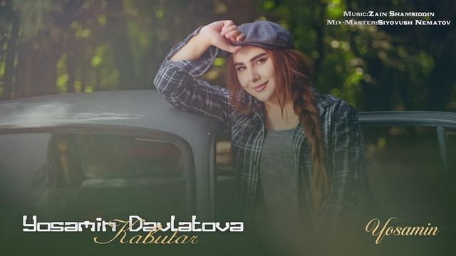 Ёсамин Давлатова - Кабутар 2022  | Yosamin Davlatova - Kabutar 2022 (Audio 2022)