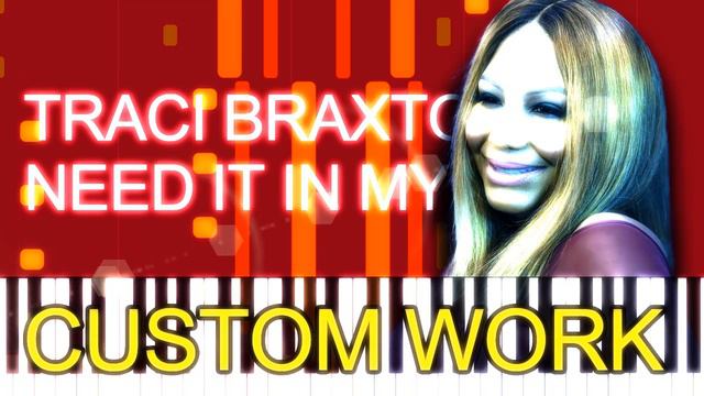 Traci Braxton - NEED IT IN MY LIFE (PRO MIDI FILE REMAKE) - "in the Style of" смотреть онлайн