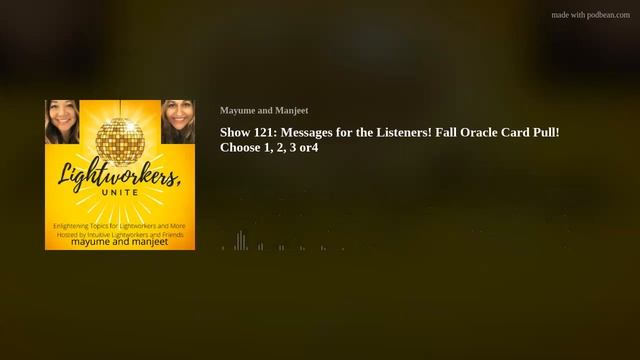 Show 121: Messages for the Listeners! Fall Oracle Card Pull! Choose 1, 2, 3 or4 смотреть онлайн