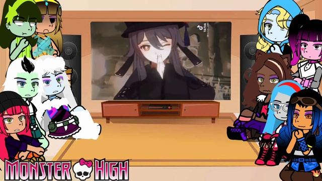 Monster high girls react to f!y/n as hu tao смотреть онлайн