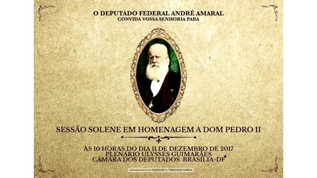 CONVITE — Sessão Solene em homenagem ao Imperador Dom Pedro II — 11 de dezembro de 2017 смотреть онлайн