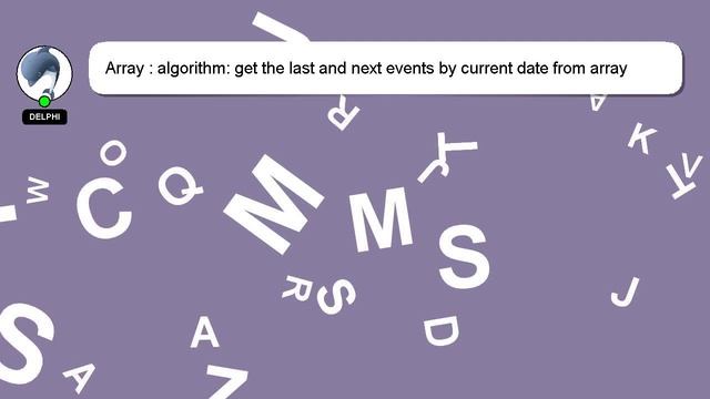 Array : algorithm: get the last and next events by current date from array (javascript / angular) смотреть онлайн