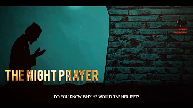 The Night Prayer Tahajjud смотреть онлайн