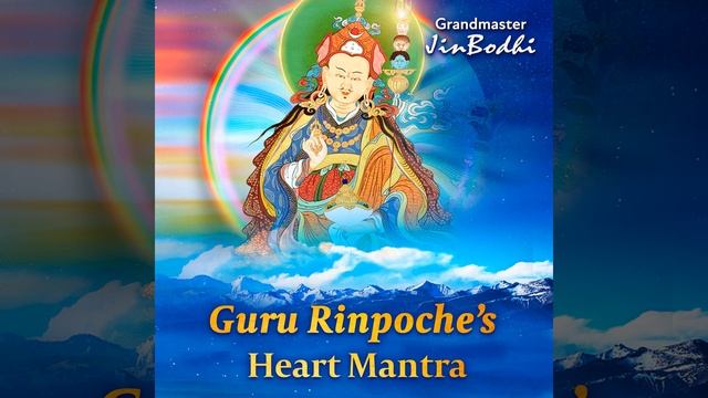 Guru Rinpoche's Heart Mantra смотреть онлайн