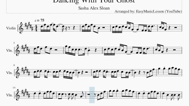 Violin Sheet Music: How to play Dancing With Your Ghost by Sasha Alex Sloan смотреть онлайн