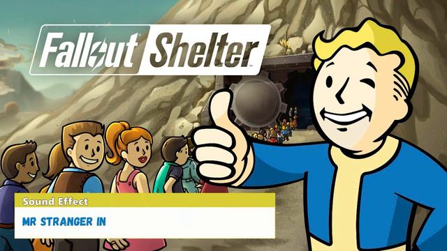 Fallout Shelter | Mr Stranger In [Sound Effect] смотреть онлайн