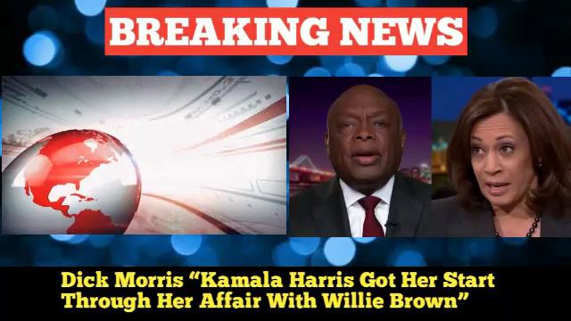 BREAKING!!Dick Morris “Kamala Harris Got Her Start Through Her Affair With Willie Brown” смотреть онлайн
