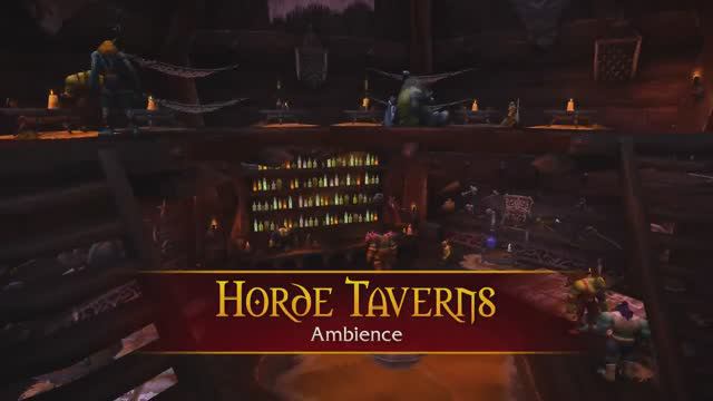 Horde Taverns - Music & Ambience - World Of Warcraft