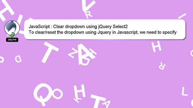 JavaScript : Clear dropdown using jQuery Select2 смотреть онлайн