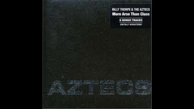 Billy Thorpe & The Aztecs - A Little Bit Of Lunacy, Maestro смотреть онлайн