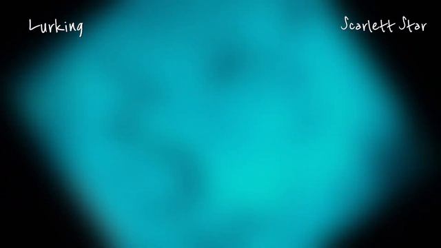 Lurking - Scarlett Star