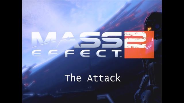 Mass Effect 2 HQ Music - The Attack смотреть онлайн