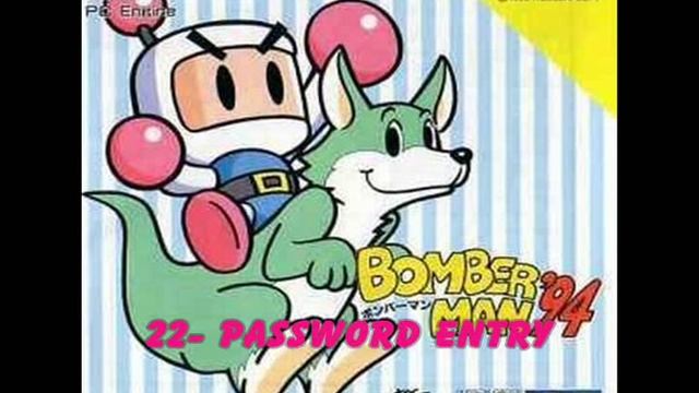 Bomberman '94 OST 22- Password Entry смотреть онлайн