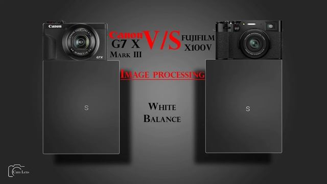 Canon G7 X Mark III Vs FUJIFILM X100V