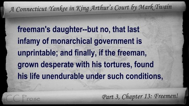 Chapter 13 - A Connecticut Yankee in King Arthur's Court by Mark Twain - Freemen! смотреть онлайн