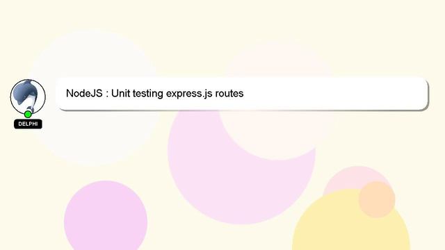 NodeJS : Unit testing express.js routes смотреть онлайн
