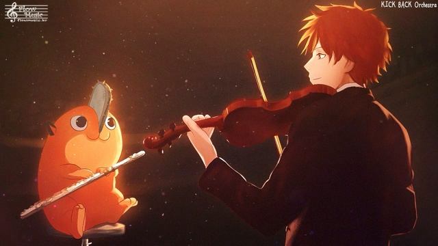 KICK BACK Orchestra [Chainsaw Man] смотреть онлайн