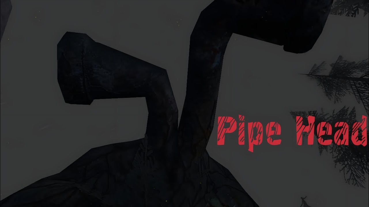 Трубоголовый (Pipe Head)